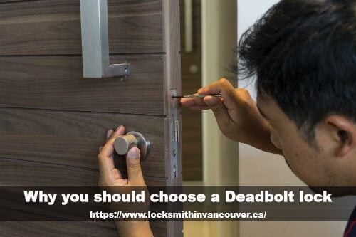 Why you should choose a Deadbolt lock